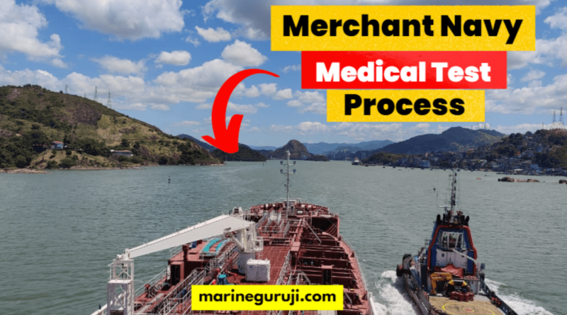 Medical Test Process for Merchant Navy