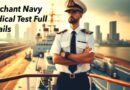 Merchant Navy Medical Test Full Details